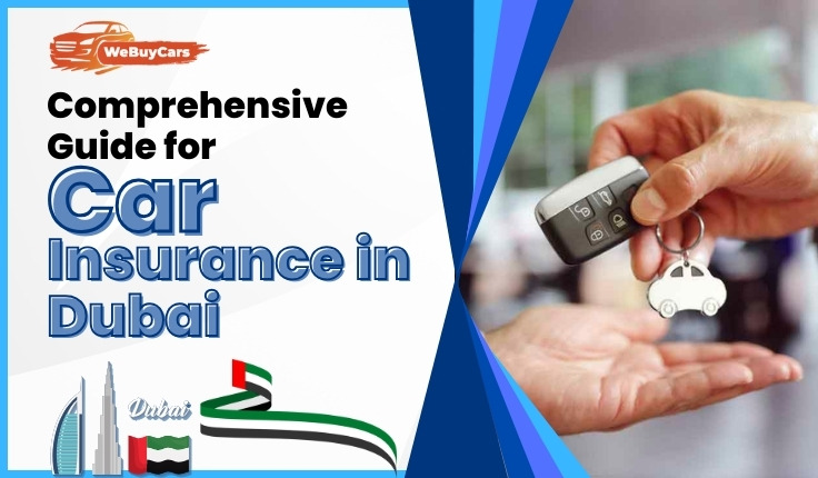 Comprehensive Guide for Car Insurance in Dubai