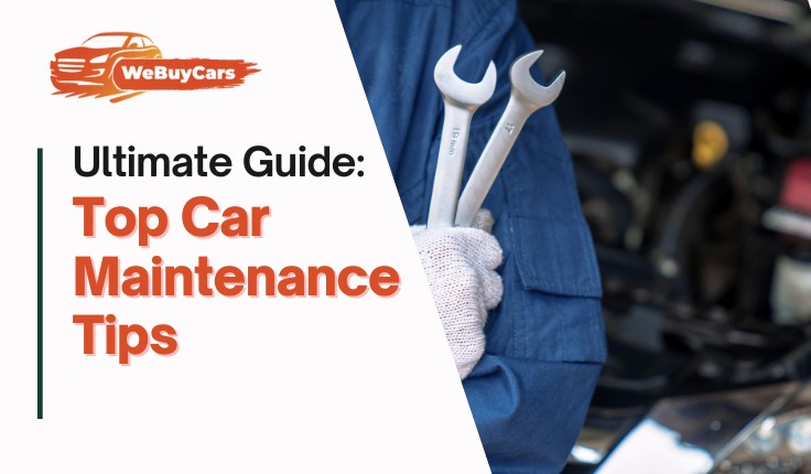 Ultimate Guide: Top Car Maintenance Tips