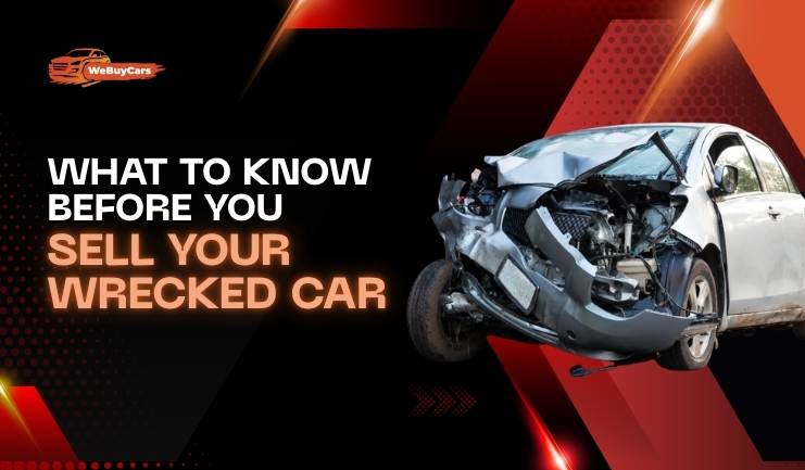 What to Know Before You Sell Your Wrecked Car